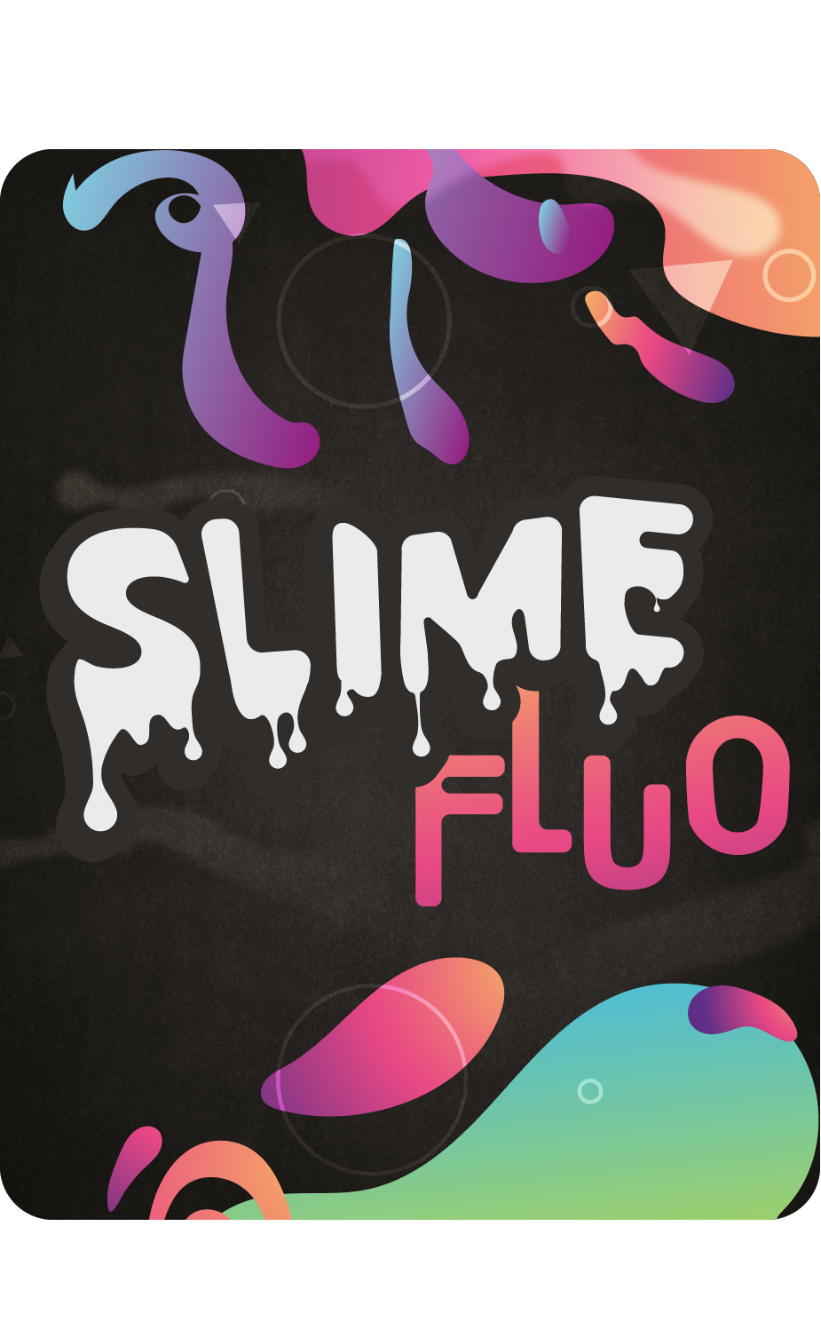 Slime Fluo