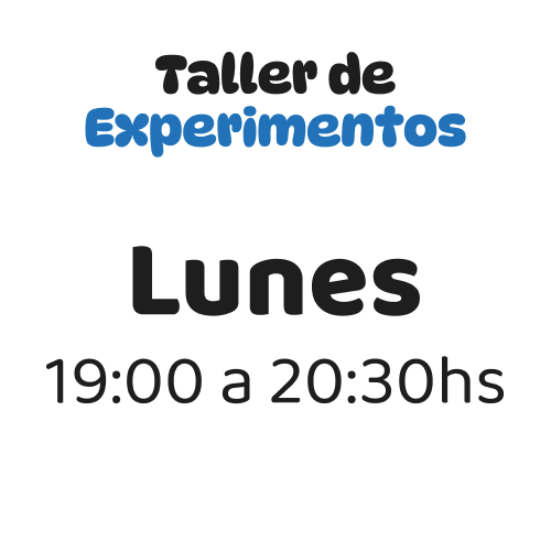 Lunes - Experimentos
